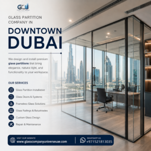 Glass partition company in Downtown Dubai